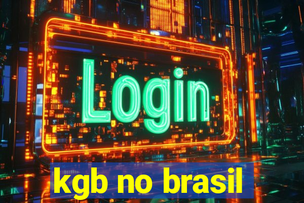 kgb no brasil